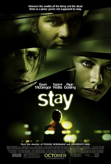 Stay (2005) สเตย์ เป็น-ตาย มิติมรณะ