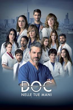 DOC - In Your Hands (DOC - Nelle tue mani) Season 2 (2022) บรรยายไทย